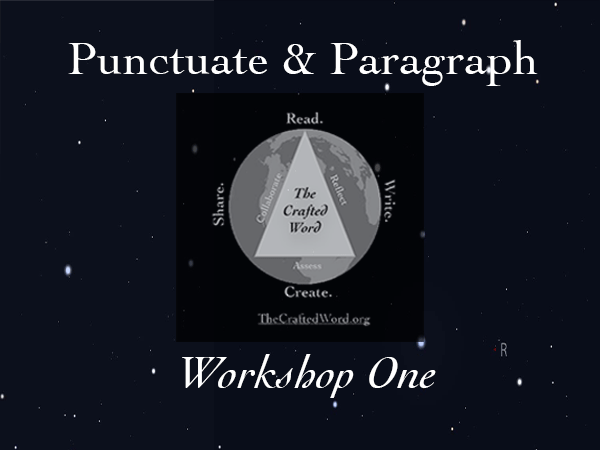Workshop One: Paragraph & Punctuate