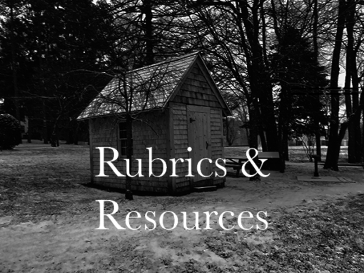 Rubrics & Resources